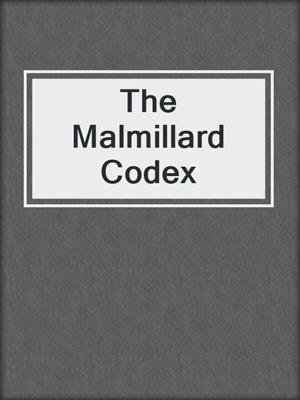 The Malmillard Codex