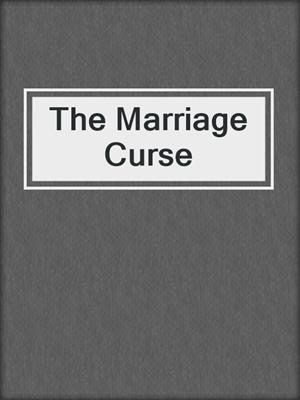 cover image of The Marriage Curse