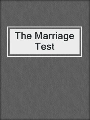 cover image of The Marriage Test