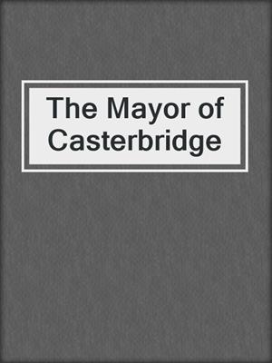 The Mayor of Casterbridge