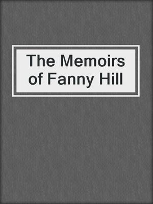 cover image of The Memoirs of Fanny Hill