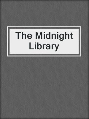 cover image of The Midnight Library