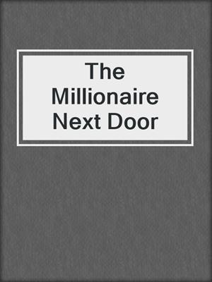 cover image of The Millionaire Next Door