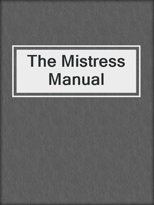 cover image of The Mistress Manual