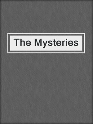 cover image of The Mysteries