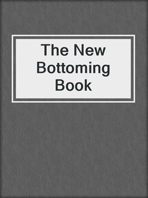 cover image of The New Bottoming Book