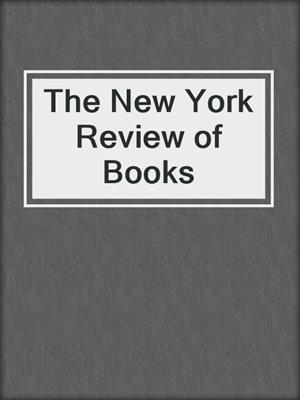 cover image of The New York Review of Books