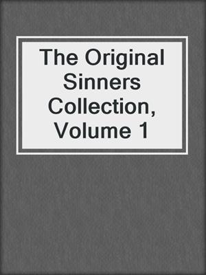 cover image of The Original Sinners Collection, Volume 1