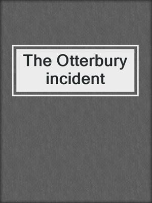 The Otterbury incident