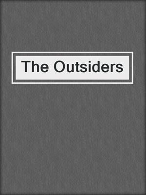 cover image of The Outsiders