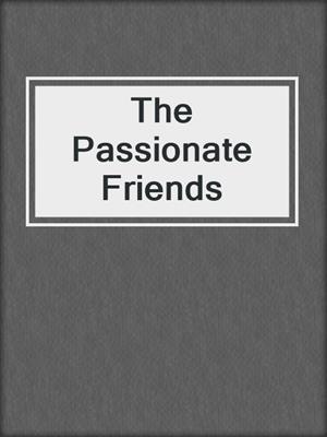 cover image of The Passionate Friends