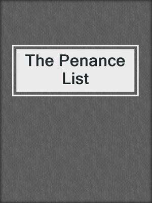 cover image of The Penance List