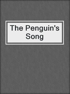 cover image of The Penguin's Song