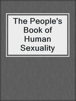 cover image of The People's Book of Human Sexuality
