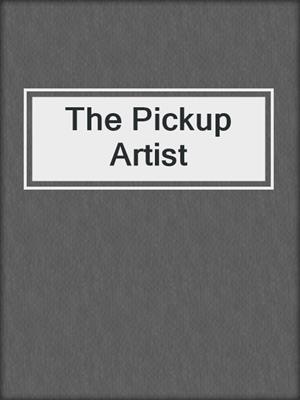 The Pickup Artist