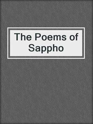 cover image of The Poems of Sappho