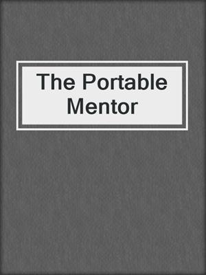 The Portable Mentor
