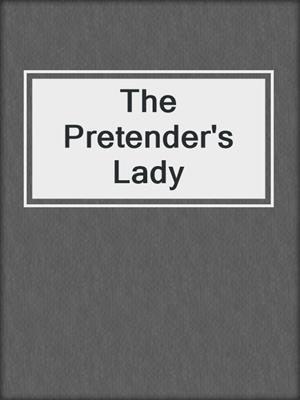cover image of The Pretender's Lady