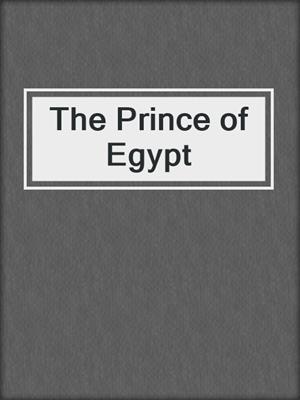 The Prince of Egypt