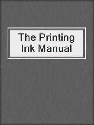 The Printing Ink Manual