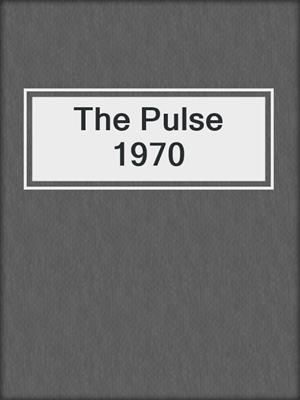 The Pulse 1970