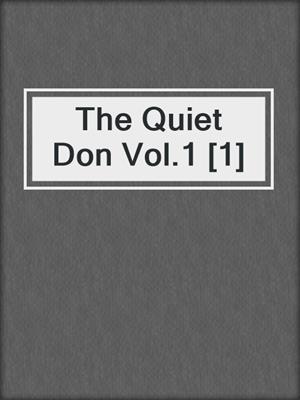 The Quiet Don Vol.1 [1]
