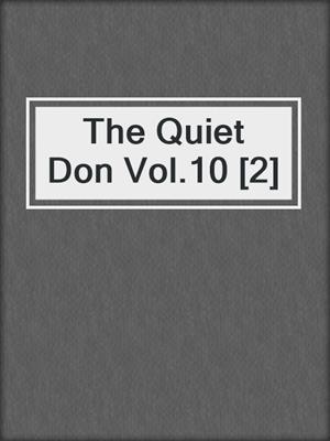 The Quiet Don Vol.10 [2]