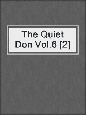The Quiet Don Vol.6 [2]