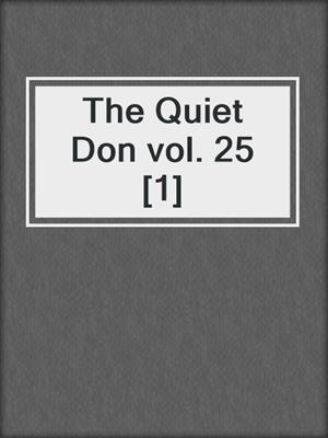 The Quiet Don vol. 25 [1]