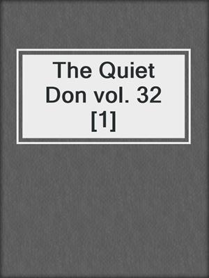 The Quiet Don vol. 32 [1]