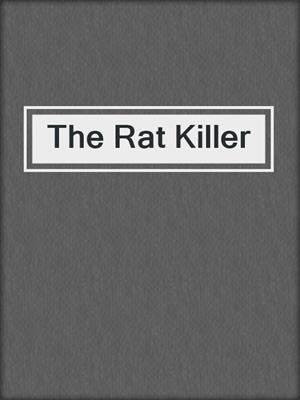 The Rat Killer