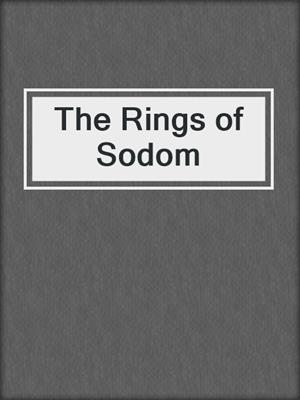 cover image of The Rings of Sodom
