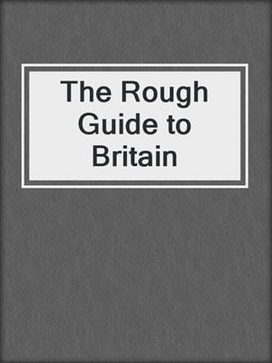 The Rough Guide to Britain