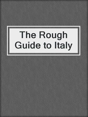 The Rough Guide to Italy