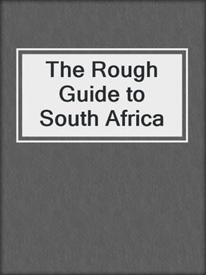 The Rough Guide to South Africa