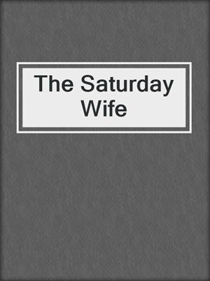 The Saturday Wife
