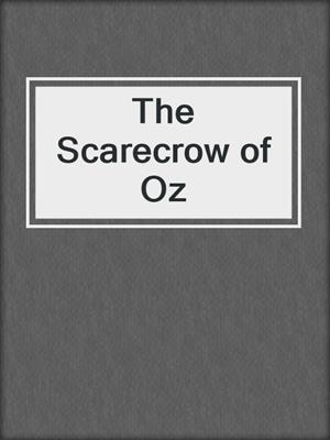 The Scarecrow of Oz