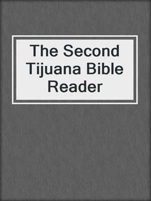 cover image of The Second Tijuana Bible Reader