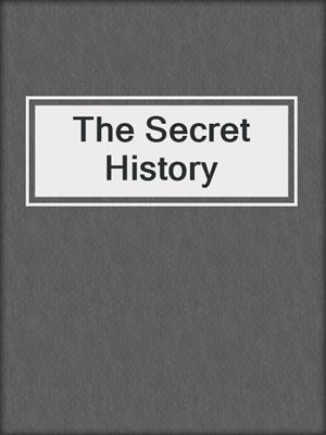 cover image of The Secret History
