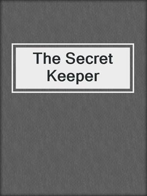 cover image of The Secret Keeper