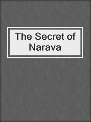 cover image of The Secret of Narava