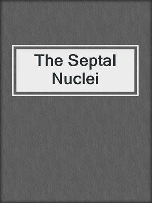 The Septal Nuclei