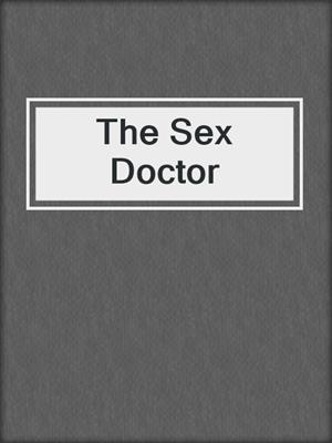 cover image of The Sex Doctor