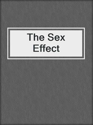 cover image of The Sex Effect