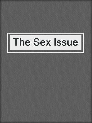 cover image of The Sex Issue