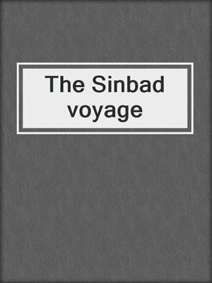 The Sinbad voyage