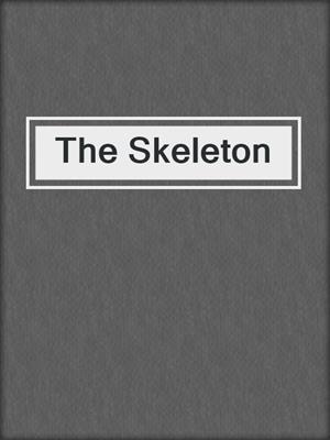 The Skeleton