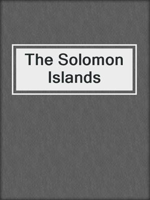 The Solomon Islands