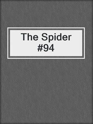 The Spider #94