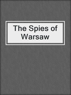The Spies of Warsaw